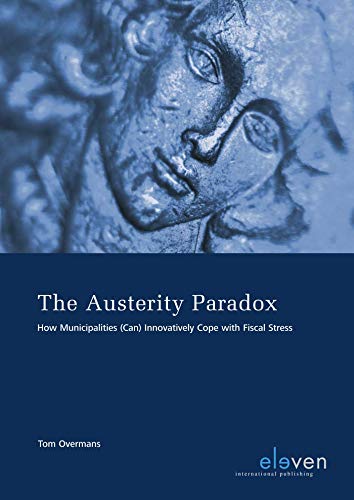 The Austerity Paradox: How Municipalities Can Innovatively Cope with Fiscal Stress