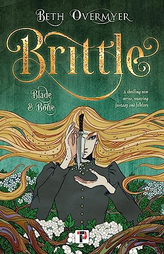 Brittle (Blade and Bone) von Flame Tree Publishing