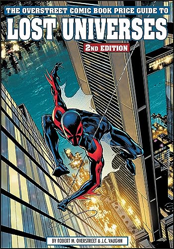 The Overstreet Comic Book Price Guide To Lost Universes #2 (OVERSTREET COMIC BOOK PRICE GUIDE TO LOST UNIVERSES SC, Band 2) von Gemstone Publishing