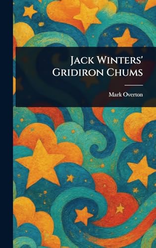 Jack Winters' Gridiron Chums von Anson Street Press