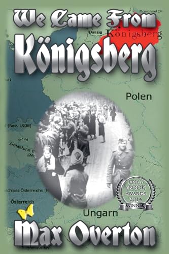 We Came From Konigsberg von Writers Exchange E-Publishing