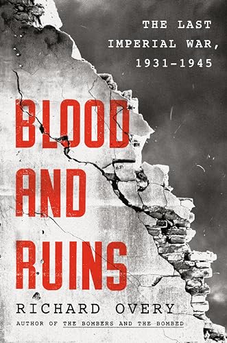Blood and Ruins: The Last Imperial War, 1931-1945 von Viking Pr