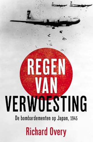 Regen van verwoesting: De bombardementen op Japan, 1945 von Omniboek