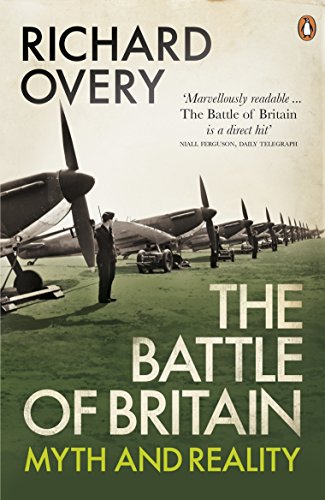 The Battle of Britain: Myth and Reality