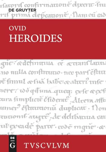 Epistulae Heroidum / Briefe mythischer Frauen: Lateinisch - deutsch (Sammlung Tusculum) von Walter de Gruyter