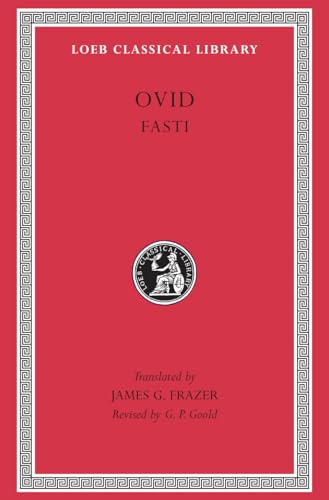 Ovid: Fasti (Loeb Classical Library)