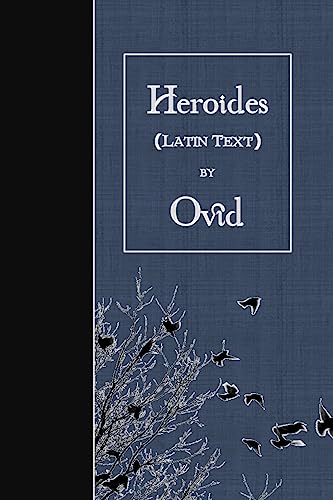 Heroides: Latin Text Heroides: Latin Text