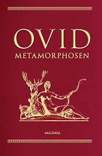 Ovid, Metamorphosen: Cabra-Leder (Cabra-Leder-Reihe, Band 7) von ANACONDA