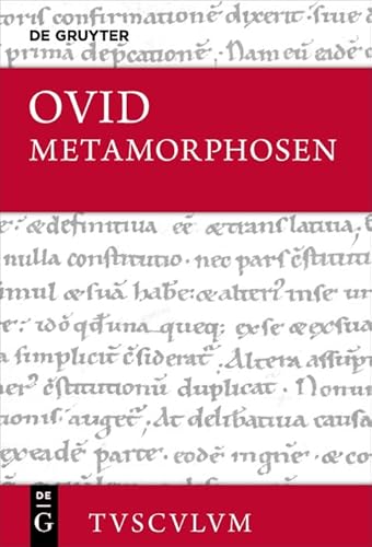 Metamorphosen: Lateinisch - deutsch (Sammlung Tusculum) von Gruyter, Walter de GmbH