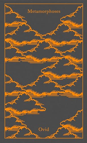 Metamorphoses: A New Verse Translation (Penguin Clothbound Classics) von Penguin Classics