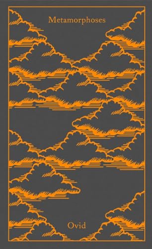 Metamorphoses: A New Verse Translation (Penguin Clothbound Classics)