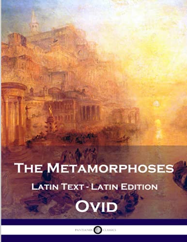 Metamorphoses: (Latin Text) (Latin Edition) von CREATESPACE