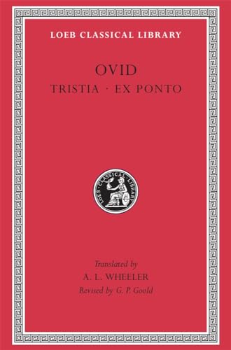 Ovid VI: Tristia Ex Ponto (Loeb Classical Library)