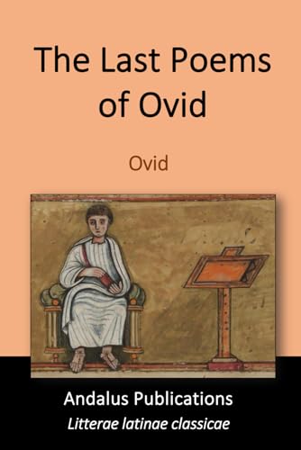The Last Poems of Ovid The Last Poems of Ovid von Independently published