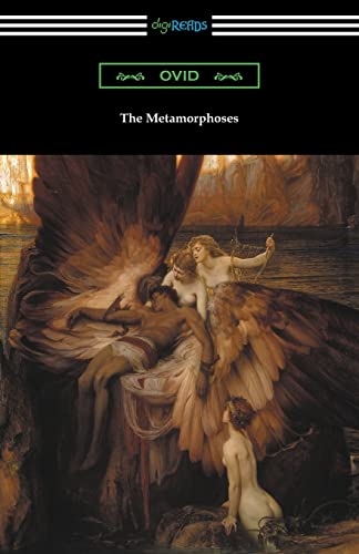 The Metamorphoses (Translated and annotated by Henry T. Riley) von Digireads.com