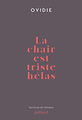 La chair est triste hélas von Julliard