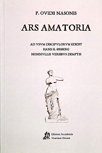 Ars amatoria. Per le Scuole superiori