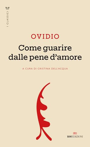 Come guarire dalle pene d'amore Come guarire dalle pene d'amore von ROI edizioni