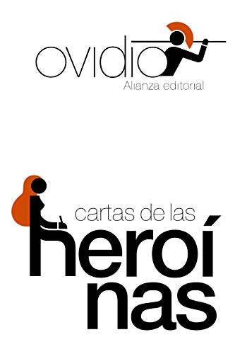 Cartas de las heroínas (El libro de bolsillo - Clásicos de Grecia y Roma)