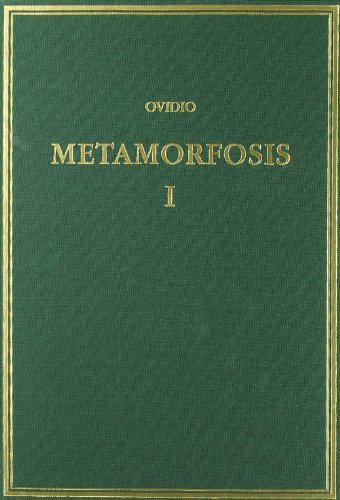 Metamorfosis. Vol. I. Libros I-V: Libros I-V (Alma Mater) von Consejo Superior de Investigaciones Cientificas