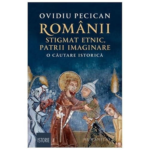 Romanii. Stigmat Etnic, Patrii Imaginare