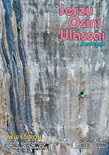 Jerzu Osini Ulassai. Sport&trad climbing. Ediz. bilingue von Maurizio Oviglia Edizioni