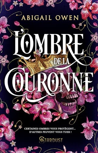 L'ombre de la couronne: DOMINIONS TOME 1