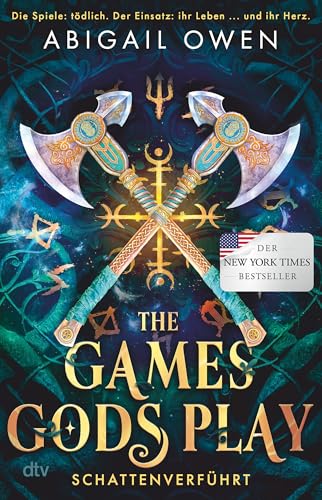 The Games Gods Play – Schattenverführt: Roman | Der #1 New-York-Times-Bestseller | Epischer Romantasy-Reihenauftakt mit olympischen Göttern und einem ... Wettkampf (Schattenverführt-Reihe, Band 1)