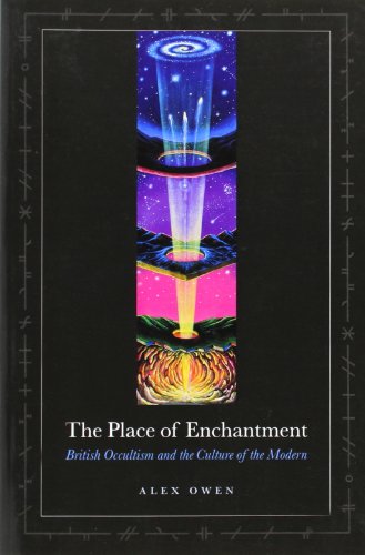 The Place of Enchantment: British Occultism and the Culture of the Modern von University of Chicago Press