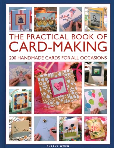 The Practical Book of Card-Making: 200 Handmade Cards for All Occasions von Lorenz Books