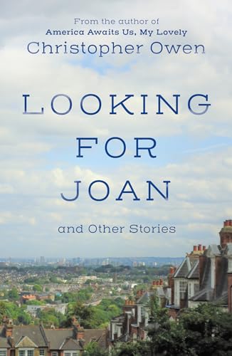 Looking for Joan and Other Stories von Troubador Publishing