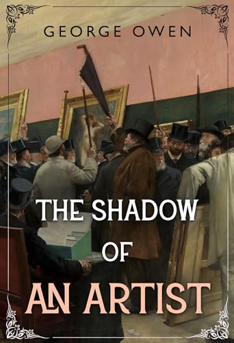 The Shadow of an Artist von Olympia Publishers