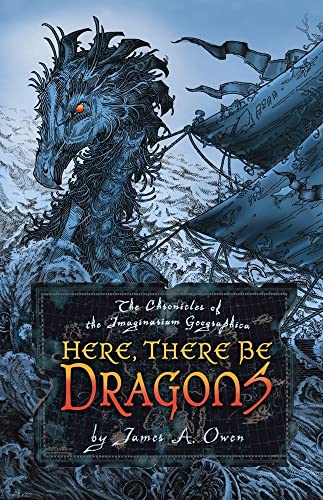 Here, There Be Dragons (Volume 1) (Chronicles of the Imaginarium Geographica, The, Band 1)