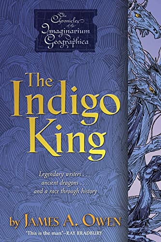 The Indigo King (Volume 3) (Chronicles of the Imaginarium Geographica, The, Band 3)