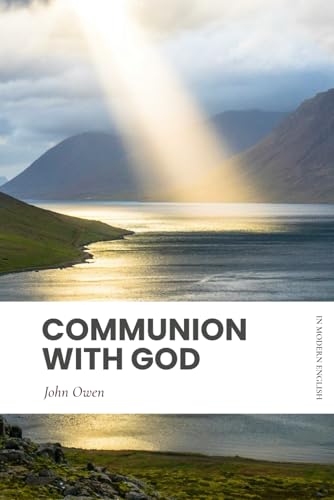Communion with God: In Modern, Updated English Communion with God: In Modern, Updated English von Independently published