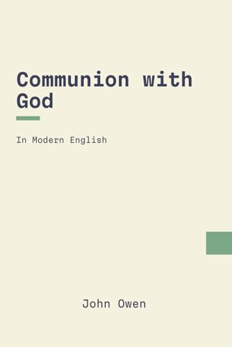 Communion with God: In Modern, Updated English