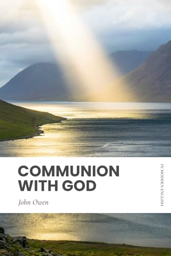 Communion with God: In Modern, Updated English Communion with God: In Modern, Updated English von Independently published