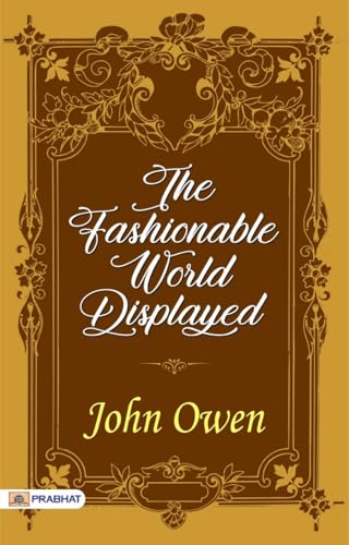 The Fashionable World Displayed The Fashionable World Displayed von Anson Street Press