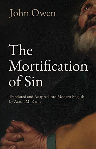 The Mortification of Sin von Urbanophile, LLC