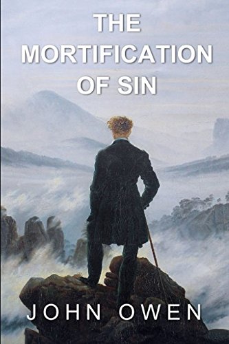 The Mortification of Sin von Independently published