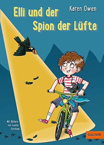 Elli und der Spion der Lüfte von Gulliver von Beltz & Gelberg