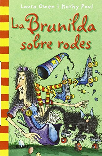 Col. Butxaca Brunilda sobre rodes (Bruixa Brunilda (rústega)) von Art Blume, S.L.