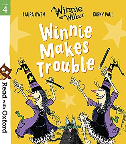 Read with Oxford: Stage 4: Winnie and Wilbur: Winnie Makes Trouble von Oxford University Press