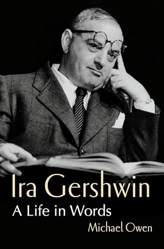 Ira Gershwin: A Life in Words von WW Norton & Co