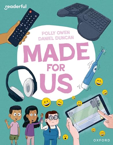 Readerful Independent Library: Oxford Reading Level 11: Made for Us von OXFORD UNIVERSITY PRESS