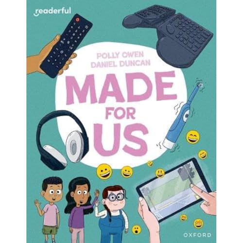 Readerful Independent Library: Oxford Reading Level 11: Made for Us