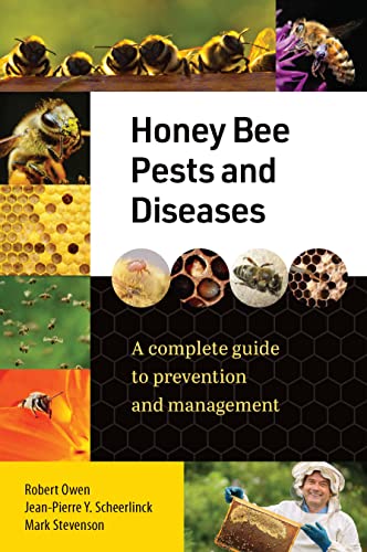 Honey Bee Pests and Diseases: A complete guide to prevention and management von Exisle