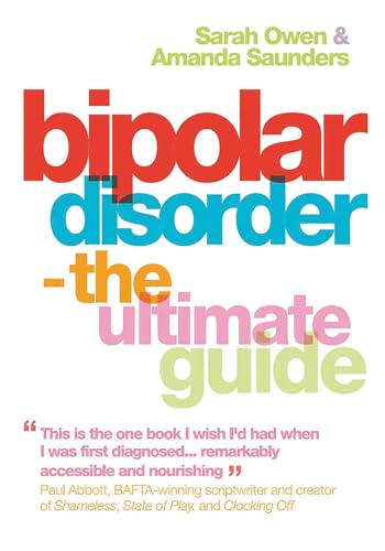 Bipolar Disorder: The Ultimate Guide