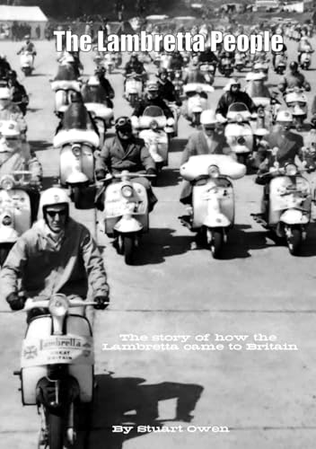 The Lambretta People (The Lambretta history series)