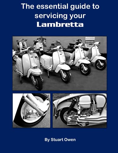 The essential guide to servicing your Lambretta: A4 workshop edition (The Lambretta technical series, Band 1) von Independently published